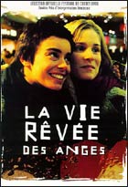 La Vie rêvée des anges (c) D.R.