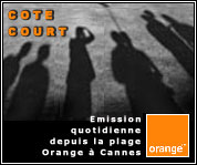 Côté Court - Emission quotidienne depuis la plage orange à Cannes (c) D.R;