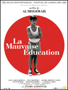 La MAuvaise éducation (c) D.R.