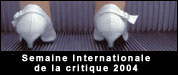 Semaine Internationale de la critique (c) D.R;