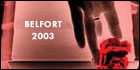 Belfort 2003  (c) D.R.