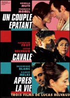 La trilogie - Un couple épatant, Cavale, Après la vie (c) D.R.
