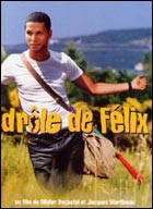 Drôle de Félix (c) D.R.