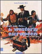 Il était une fois... le western européen (c) D.R.