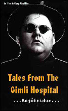 Tales from Gimli Hospital (c) D.R.