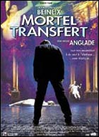 Mortel Transfert (c) D.R.