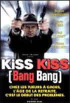 Kiss Kiss (bang bang) (c) D.R.