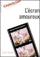 Cinémaction n°107 - L'Ecran amoureux (c) D.R;