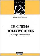 Le Cinéma hollywoodien (c) D.R.