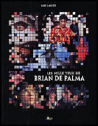 Les Mille Yeux de Brian De Palma  (c) D.R.