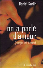 On a parlé d'amour (c) D.R.