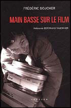 Main basse sur le film (c) D.R.