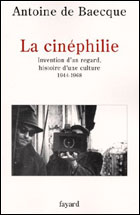 La Cinéphilie (c) D.R.