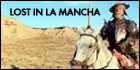 Lost in La Mancha  (c) D.R.