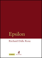 Epsilon de Richard Dalla Rosa (c) D.R.