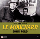 Le Mouchard (c) D.R.