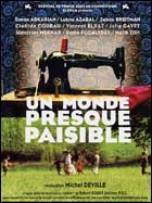 Un monde presque paisible (c) D.R.