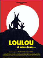 Loulou et autres loups... (c) D.R.