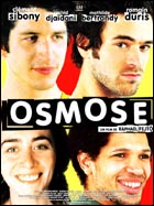 Osmose (c) D.R.