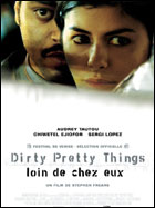 Dirty Pretty Things (c) D.R.