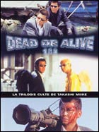 Dead or Alive (c) D.R.