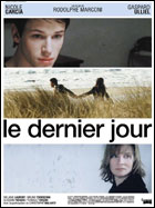 Le Dernier Jour (c) D.R.